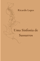 Uma Sinfonia de Sussurros (Portuguese Edition) B0DQGWJDZ8 Book Cover