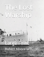 The Lost Warship 1502439654 Book Cover