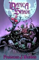 Danica Shade: This Party Is Sooo Dead 1542850851 Book Cover