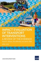 Impact Evaluation of Transport Interventions: A Review of the Evidence 9292615866 Book Cover