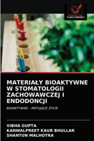 Materialy Bioaktywne W Stomatologii Zachowawczej I Endodoncji 6203523992 Book Cover