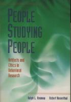 People Studying People: Artifacts and Ethics in Behavioral Research 0716730715 Book Cover