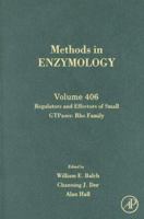 Methods in Enzymology, Volume 406: Regulators and Effectors of Small GTPases: Rho Family 0121828115 Book Cover