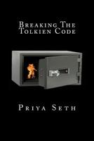 Breaking the Tolkien Code 1501056883 Book Cover