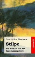 Stilpe, Ein Roman Aus Der Froschperspektive. Mit Dem Bildnisse Des Verfassers (German Edition) 1482325462 Book Cover