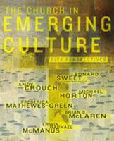 Church in Emerging Culture: Five Perspectives 0310254876 Book Cover