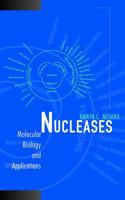 Nucleases: Molecular Biology and Applications 0471394610 Book Cover