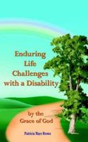 Enduring Life Challenges With a Disability 1420846361 Book Cover