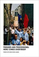 Parades and Processions: Here Comes Everybody 3865606385 Book Cover
