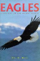 Eagles: A Portrait of the Animal World 157717030X Book Cover