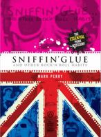 Sniffin' Glue: And Other Rock n' Roll Habits 1915841224 Book Cover
