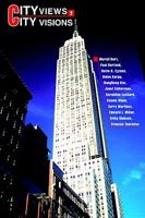 City Views, City Visions 0595295274 Book Cover