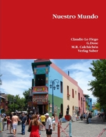 Nuestro Mundo 1409291308 Book Cover