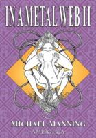 In a Metal Web II (Spider Garden) 1561633607 Book Cover