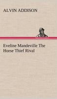 Eveline Mandeville (Large Print Edition) 1523825189 Book Cover