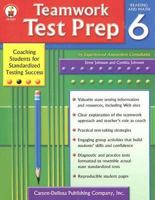 Teamwork Test Prep Grade 6: Coaching Students for Standardized Testing Success 0887242723 Book Cover