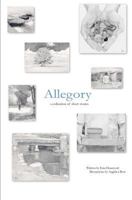 Allegory: A Collection of Short Stories 1456465546 Book Cover