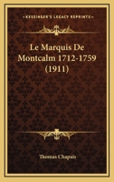 Le Marquis de Montcalm (1712-1759) 1371196060 Book Cover