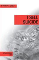 I Sell Suicide 1461114640 Book Cover