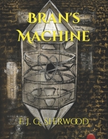 Bran's Machine B084T37MR6 Book Cover