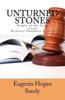 Unturned Stones: People of the State versus Nicholas Thaddeus Kristos 1480184977 Book Cover