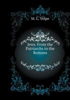 Jews. From the Patriarchs to the Romans 5946631497 Book Cover