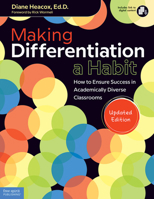 Making Differentiation a Habit: How to Ensure Success in Academically Diverse Classrooms 1575423243 Book Cover