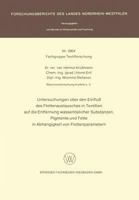 Untersuchungen Uber Den Einfluss Des Flottenaustausches in Textilien Auf Die Entfernung Wasserloslicher Substanzen, Pigmente Und Fette in Abhangigkeit Von Flottenparametern 3531028642 Book Cover