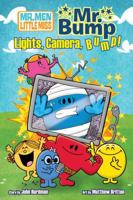 Mr. Bump in: Lights, Camera, Bump! (1) 1421540746 Book Cover
