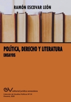 POL�TICA, DERECHO Y LITERATURA. Ensayos 1649214219 Book Cover