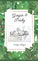 Ginger & Pesky 1959360108 Book Cover