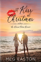 A Kiss at Christmas 1956871217 Book Cover