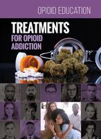 Treatments for Opioid Addiction 1422243850 Book Cover