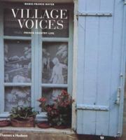 Village Voices: French Country Life 0500019452 Book Cover
