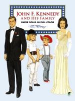 John F. Kennedy and His Family Paper Dolls in Full Color 0486263312 Book Cover