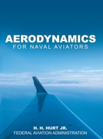 Aerodynamics for Naval Aviators 1508489483 Book Cover