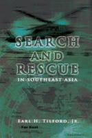 Search And Rescue in Southeast Asia: Usaf in Southeast Asia 1782664289 Book Cover