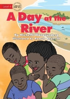 A Day at the River 1922991341 Book Cover