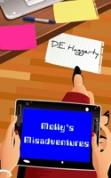 Molly's Misadventures 1523236167 Book Cover