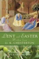 Lent and Easter Wisdom from G.K. Chesterton 0764816985 Book Cover