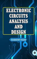 Electronic Circuits Analysis and Design 9362249626 Book Cover