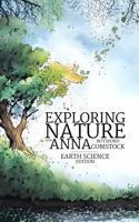Exploring Nature With Anna Botsford Comstock: Earth Science Edition: An Earth Science Curriculum Based on the Work of Anna Botsford Comstock B0GRFWXK3F Book Cover
