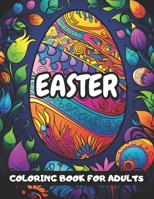 EASTER: Coloring book for adults B0CTKHY93S Book Cover