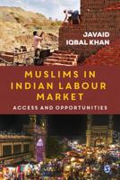 Muslims in Indian Labour Market : Access and Opportunities 935328645X Book Cover