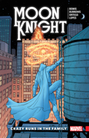 Moon Knight: Legacy, Vol. 1: Crazy Runs in the Family 1302909371 Book Cover