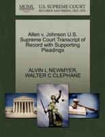 Allen v. Johnson U.S. Supreme Court Transcript of Record with Supporting Pleadings 1270263269 Book Cover