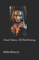 Eternal Shadows: The Rude Awakening B0F9Y38951 Book Cover