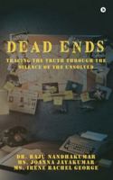 Dead Ends: Tracing the truth through the silence of the unsolved B0G49T8CWB Book Cover