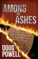 Among the Ashes 1941720854 Book Cover