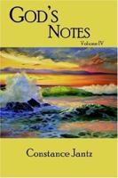 God's Notes: Volume IV 1425931308 Book Cover